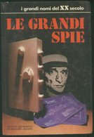 LE GRANDI SPIE -I GRANDI NOMI DEL XX SECOLO -DE AGOSTINI 1973 - Storia, Biografie, Filosofia