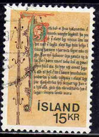 ISLANDA ICELAND ISLANDE ISLAND 1970 ICELAND MANUSCRIPTS PREFACE TO FLATEYJARBOK 15k USED USATO OBLITERE' - Used Stamps