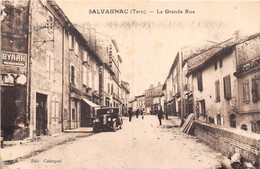 81-SALVAGNAC- LA GRANDE RUE - Salvagnac