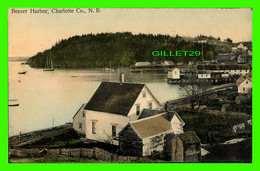 BEAVER HARBOR, NB - CHARLOTTE CO.  - TRAVEL IN 1910 - - Other & Unclassified