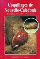 Coquillages De Nouvelle-Calédonie Par Salvat, Rives, Revercé (ISBN 981204017X) - Outre-Mer