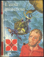L'ISOLA MISTERIOSA - J. VERNE -EDITRICE LA SORGENTE 1968 - Teenagers En Kinderen