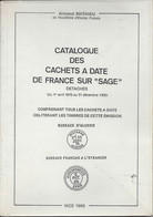 Armand MATHIEU - CATALOGUE Des CACHETS à DATE Sur TYPE "SAGE" - BUREAUX D'ALGERIE Et BFE - Filatelia E Historia De Correos