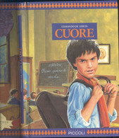 CUORE - DE AMICIS -ILLUSTRAZIONI FESTINO-EDITRICE PICCOLI 1988 - Teenagers En Kinderen