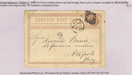 Ireland 1875  Q Victoria Penny Farthing GPU Postcard Used Belfast To Naples, Stains - Enteros Postales