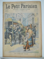 LE PETIT PARISIEN N°642 – 26 MAI 1901 – ENFANT VOLE JEAN MEYER – DRAME A BORD PAQUEBOT « TOUAREG » - Le Petit Parisien