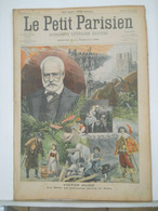 LE PETIT PARISIEN N°683 - 9 MARS 1902 – CENTENAIRE DE VICTOR HUGO – PLACE DES VOSGES - Le Petit Parisien