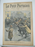 LE PETIT PARISIEN N°721 - 30 NOVEMBRE 1902 – BRUXELLES, ATTENTAT CONTRE LEOPOLD II – OBSERVATOIRE TOUR SAINT-JACQUES - Le Petit Parisien