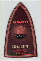 014345 "MODENA - DISTILLERIE EMILIANE P. LISOTTI & C. - CREMA CAFFE'"  ETICHETTA II QUARTO XX SEC. - Alcohols & Spirits