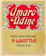 014353 "MODENA - DISTILLERIA EMILIANA P. LISOTTI & C. - AMARO UDINE" ETICHETTA II QUARTO XX SEC. - Alcohols & Spirits