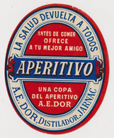 JARNAC  3 Etiquettes APERITIF - APERITIVO   A.E. DOR Distillateur à Jarnac - Alcoholes Y Licores