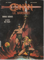 CONAN LE BARBARE  Hors Série  La BD Du Film  ARTIMA COLOR MARVEL GEANT       Ant - Conan