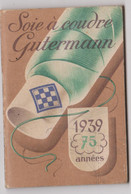 Calendrier De Poche Sous Forme D'agenda. 1939 .  Soie à Coudre GUTERMANN . 80 Pages. - Petit Format : 1921-40