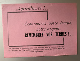 34 - Buvard Agriculteurs Economisez Votre Temps, Votre Argent Remembrez Vos Terres !! - Farm