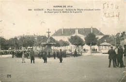 CREUSE  GUERET Place Bonnyaud Soldats Du Dépot Attendant L'ordre De Départ (état) - Guéret