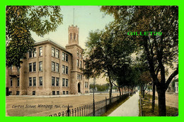 WINNIPEG, MANITOBA - CARLTON SCHOOL - THE VALENTINE & SONS - - Winnipeg