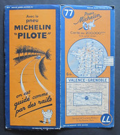 Carte Ancienne Michelin - Année 1937 - Numéro 77 - Valence - Grenoble - Carte Stradali