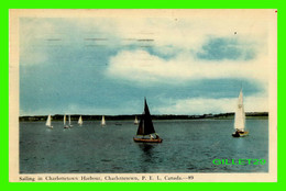 CHARLOTTETOWN, P.E.I. - SAILING IN CHARLOTTETOWN HARBOUR - TRAVEL IN 1957 - - Charlottetown