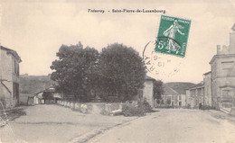 CPA France - Treveray - Saint Pierre De Luxembourg - Animée - Rue - Croisement - Oblitérée - Autres & Non Classés