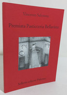 I108252 V Vincenzo Salemme - Premiata Pasticceria Bellavista - Sellerio 1999 - Theatre