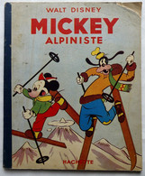 ALBUM BD MICKEY ALPINISTE - HACHETTE  - 2 Trim 1954 Enfantina - Disney