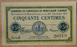 Montluçon - Gannat (03 - Allier)   50 Centimes Chambre De Commerce 28-07-1917 Série A - Chambre De Commerce