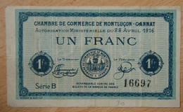 Montluçon - Gannat (03 - Allier)   1 Franc Chambre De Commerce 28-04-1916 Série B - Chambre De Commerce