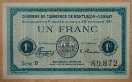 Montluçon - Gannat (03 - Allier)   1 Franc Chambre De Commerce 28-02-1917 Série B - Chambre De Commerce