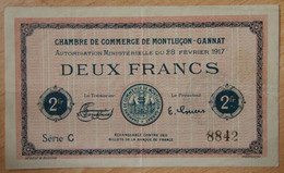 Montluçon - Gannat (03 - Allier)   2 Francs Chambre De Commerce 28-02-1917 Série C - Chambre De Commerce