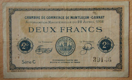 Montluçon - Gannat (03 - Allier)   2 Francs Chambre De Commerce 28-04-1916 Série C - Chambre De Commerce