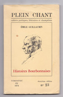 Plein Chant N° 23, Emile Guillaumin, Histoires Bourbonnaises, 1976 - Bourbonnais