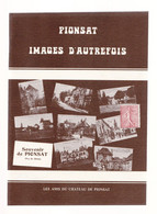 Pionsat, Images D'autrefois, Les Amis Du Château De Pionsat, 1981 - Auvergne