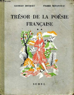 Trésor De La Poésie Française Tome 2 - Bouquet Georges Et Menanteau Pierre - 1952 - Other