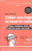 Manuel De Survie Pour Créer Son Logo Et Tout Le Reste - Collectif - 2022 - Management
