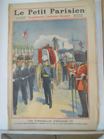 LE PETIT PARISIEN N°1112 - 29 MAI 1910 - FUNERAILLES DU ROI D'ANGLETERRE EDOUARD VII A WINDSOR - Le Petit Parisien