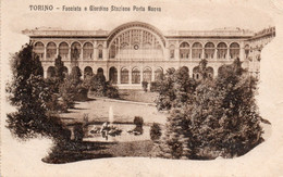 TORINO FACCIATA E GIARDINO STAZIONE PORTA NUOVA TBE - Stazione Porta Nuova