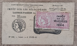 Timbre Fiscal - IMPOT SUR LES VELOCIPEDES - Sur Laissez Passez - 1944 - Brieven En Documenten