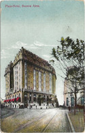 Buenos Aires Plaza Hotel 1912 - Argentinië