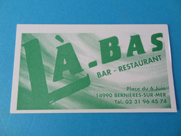 Carte De Visite Restaurant Là-Bas 14 Bernières Sur Mer - Visitekaartjes