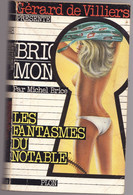 BRIGADE MONDAINE N°48 LES FANTASMES DU NOTABLE Par MICHEL BRICE Présenté Par GERARD DE VILLIERS 1983 - Brigade Mondaine