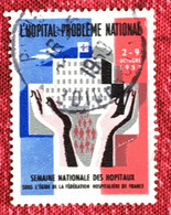 1959 Vignette L'hôpital Problème National-semaine Des Hôpitaux ⭐Erinnophilie,stamp,Timbre,Label,Sticker--Bollo-Viñeta - Croce Rossa