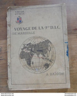 VOYAGE DE LA 9eme R.I.C. De Marseille à Saïgon Indochine 1945 - Français