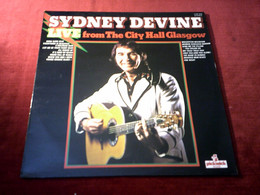 SYDNEY DEVINE    / LIVE FROM THE CITY HALL GLASGOW - Country & Folk