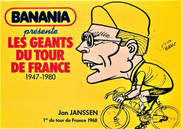 BANANIA - JAN  JANSSEN - Les GEANTS Du TOUR De FRANCE Par PELLOS - 1981 - Wielrennen