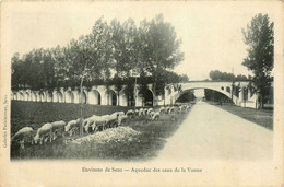 Sens * Environs * Route Et Aqueduc Des Eaux De La Vanne - Sens