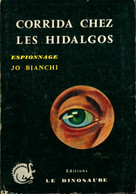 Corrida Chez Les Hidalgos De Jo Bianchi (1966) - Antiguos (Antes De 1960)