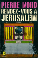 Rendez-vous à Jérusalem De Pierre Nord (1968) - Anciens (avant 1960)