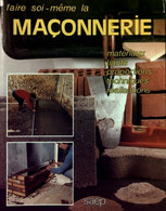 Faire Soi-même La Maçonnerie De Marcel Guedj (1998) - Bricolage / Technique