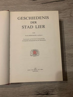 (LIER) Geschiedenis Der Stad Lier. - Lier