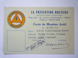 2022 - 3820  ALGER  1960  LA PREVENTION ROUTIERE  :  CARTE De MEMBRE ACTIF   XXX - Non Classés